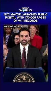 NYC Mayor Zohran Mamdani Releases 170,000 Pages Of 9/11 Records