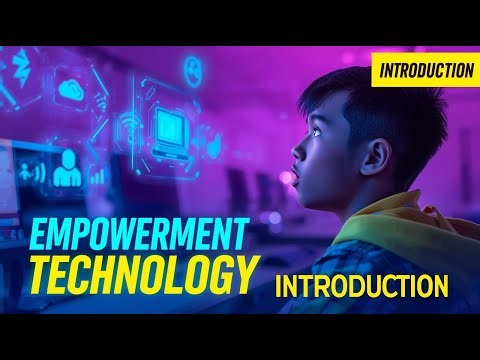 An introduction to Empowerment Technology