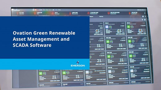 Ovation Green Renewable Asset Management and SCADA Software Technology Demonstration - Ovation - Emerson Video Library