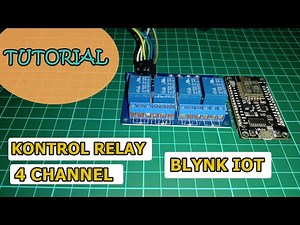 Kontrol Relay 4 Channel Menggunakan NodeMCU berbasis Blynk IoT