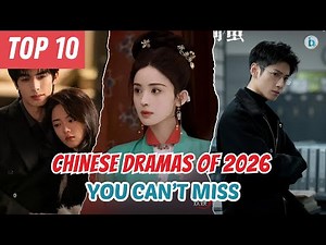 Top 10 Chinese Dramas of 2026 You CAN’T Miss | Shine On Me, Glory & More | Du Idols