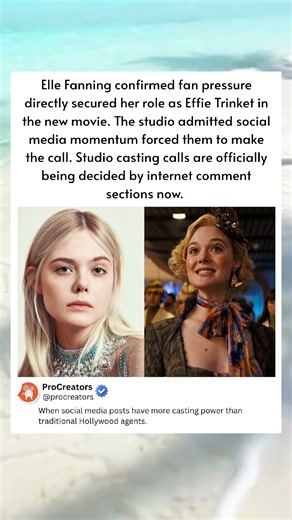 Elle Fanning's Effie role may have been decided by the internet. #ElleFanning