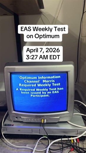 TV EAS: Required Weekly Test on Optimum (4/7/2026)
