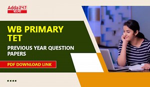 WB Primary TET Previous Year Question Papers, PDF Download Link