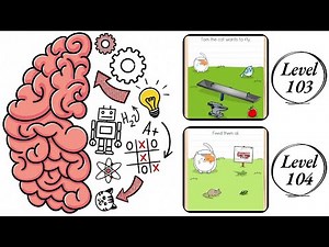 Brain Test : Level 103 , 104 – How to Solve? (Walkthrough)