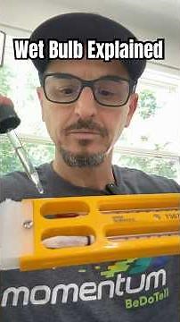 Explaining wet bulb temperature with a sling psychrometer