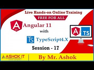 Angular 11 with Typescript | Session -17 | Ashok IT