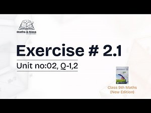 Math| Ex 2.1, Question 1,2. Class 9th(new book)