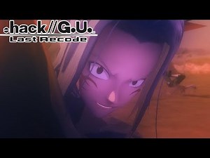 .hack//G.U. Last Recode - Vol.1 Rebirth Part 1: Beginning / "Welcome to The World"
