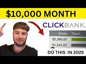 How to Make $10,000/Month on ClickBank with Affiliate Marketing in 2025 (Step-by-Step Guide)