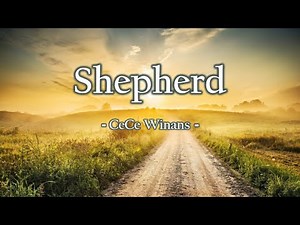 "Shepherd" -CeCe Winans- (Lyrics Video)