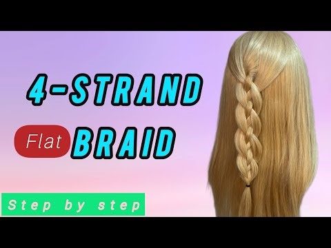 How to 4 Strand Flat Braid || Easy hairstyle step by step for beginners