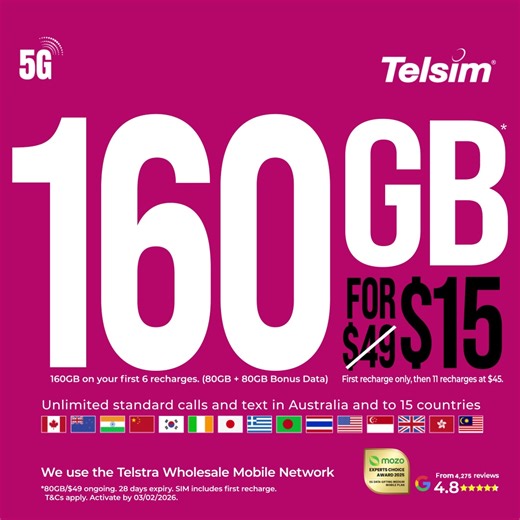📱 Ready for a smooth transition in Telstra 5G Wholesale Mobile Network?​ ❇️ Connect to Telsim today and enjoy 160GB data benefits, ❇️ Avail 69% off on activation for the $49 plan.​ ❇️ 160GB includes 80GB bonus data on activation and sebsequent 5 recharges. ❇️ $15 applies on activation only, followed by 11 recharges at $45. Ongoing 80GB $49/28 days. ❇️ Activate by 03/02/2026 (activation counts as the first Recharge). T&Cs apply | Telsim Australia