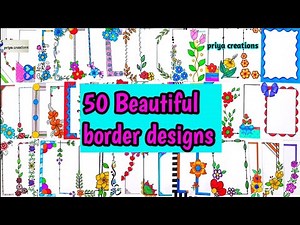 50 Beautiful Border Designs for School Projects ✨ | Project Borders Ideas (50 Designs) for Students