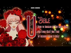 " U " Full Lyrics (Kan|Rom|Eng) - Belle : Ryuu to Sobakasu no Hime Ending Theme / Nakamura Kaho