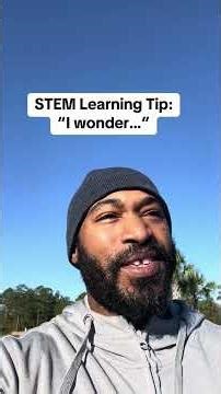 STEM Tip: Use “I Wonder…” to Spark Curiosity in Kids