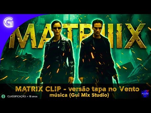 Tapa no Vento – Remix Matrix by Gui Mix Studio 🎼