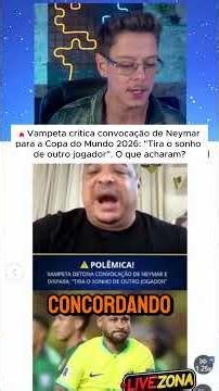 🚨VAMPETA BLASTS NEYMAR'S call-up: "He takes the dream away from another player"😱