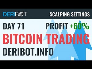 Day71:  60% in BTC. Bitcoin Live Trading With Crypto Trading Robot DeriBot on Deribit. | Coin Crypto News