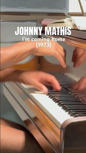 Johnny Mathis - I’m coming home 1973 (ending) #70smusic #johnnymathis #pianocover