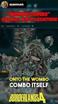 Borderlands 4 - Where To Find The "Wombo Combo" Legendary Weapon
