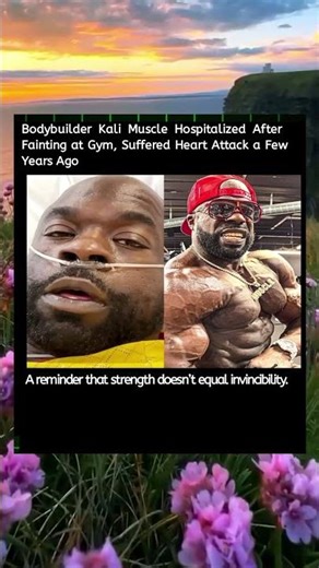 Kali Muscle Hospitalized at Gym After Fainting + Heart Attack History Explained