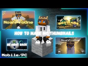 How to Make Minecraft Bedrock Thumbnails!