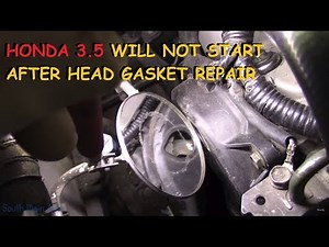 Honda DIY Head Gasket - Vehicle Will Not Start Now