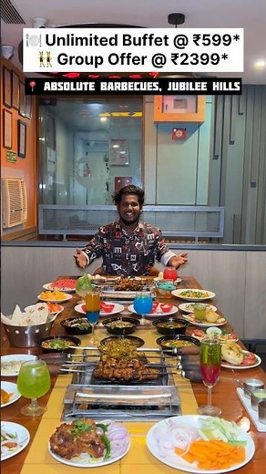 Unlimited Buffet Hyderabad @ ₹599 😳 | Absolute Barbecues Jubilee Hills | Buffet Deals #hyderabad
