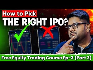 How to Pick the Right IPO? | Free Equity Trading Course Ep-3 (Part 2) | ICFM