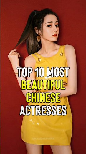 Top 10 Most Beautiful Chinese Actresses