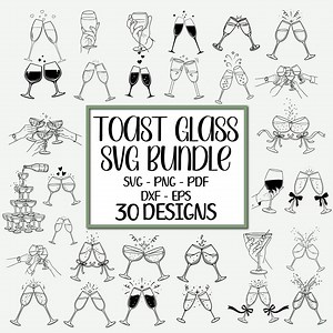 Toast Glass SVG Bundle:champagne Svg, Champagne & Wine Clipart (digital Download) - Etsy