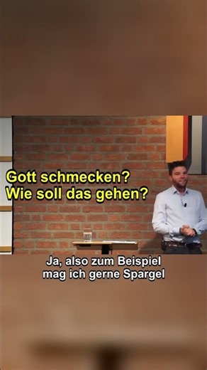 Gott schmecken? Wie soll das gehen?