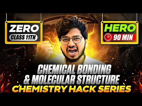 Class 11 Chemistry Chapter 4 Chemical Bonding One Shot | School Exam 2025–2026 | Munil sir