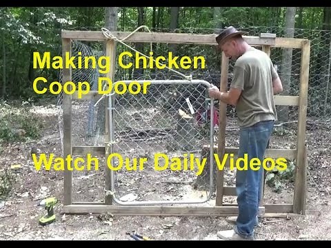 Making Chicken Pen Door & Setting Up Chicken Coops