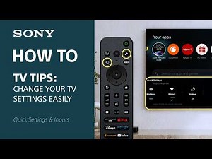 Tips Video | Quick Settings & Input Menu: Change Settings Quickly and Easily! | Sony Official