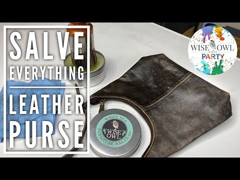 Salve Everything | Using Wise Owl Paint's Furniture Salve On A Leather Purse