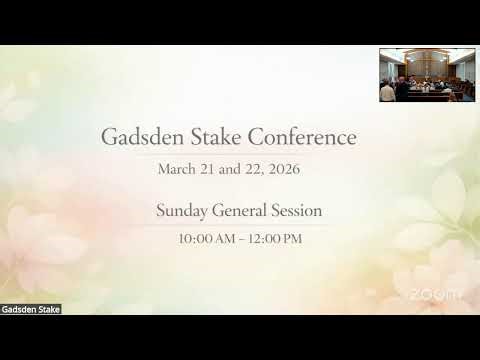 Stake Conference General Session