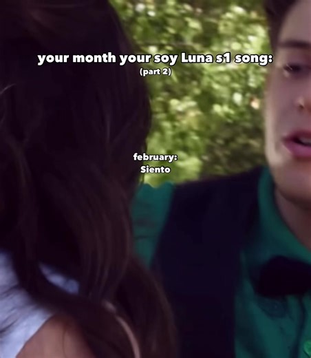 your birth month your soy Luna season 1 song (part 2) #SOYLUNA #soyluna #lutteo #soyluna🌛 #soylunasongs dontdothisathome fw