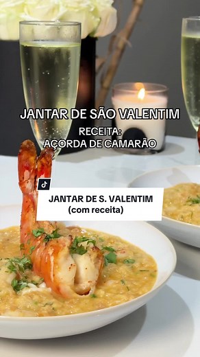 Receita Especial de Açorda de Camarão para o Jantar de São Valentim