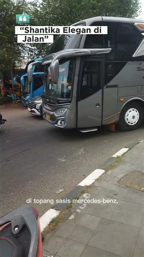 bus shantika yang elegan. #busakap #busmania #shantika