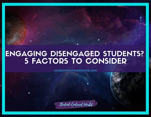 Engaging Strategies for Disengaged Students in the Classroom