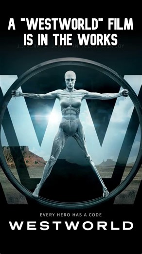 a Westworld movie is coming