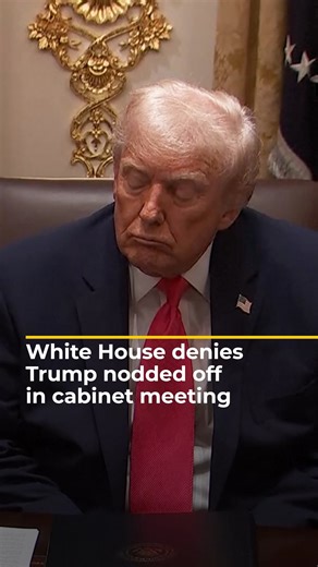 241K views · 5.3K reactions | The White House is forcefully pushing back on accusations that US President Trump was struggling to stay awake during a cabinet meeting after he was seen multiple times with his eyes closed, sometimes slouched in his chair. | Al Jazeera English | Facebook