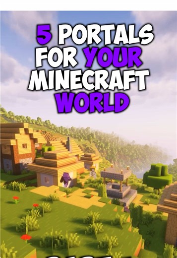 5 Portals For Your Minecraft World | Part 1