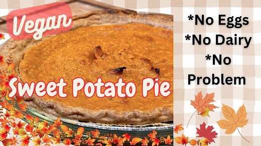 The Ultimate Vegan Sweet Potato Pie | So Good, You’ll Never Miss the Dairy!