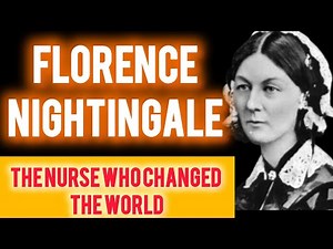 Florence Nightingale: The Untold Story of the Lady with the Lamp | Nurse Who Changed the World