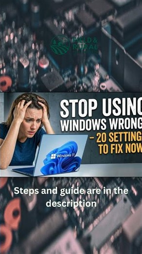 Stop Using Windows Wrong 20 Settings to Fix Now!