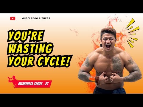 Cycle Awareness: Why Your Cycle Isn’t Giving You Results (Awareness 27)