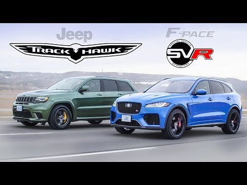Jeep Trackhawk vs Jaguar F-Pace SVR - 1,200+ Supercharged Horsepower